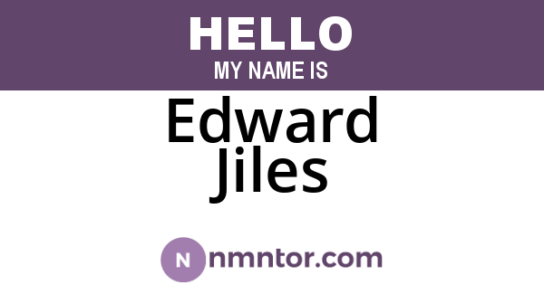 Edward Jiles