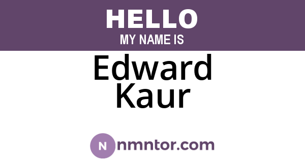 Edward Kaur