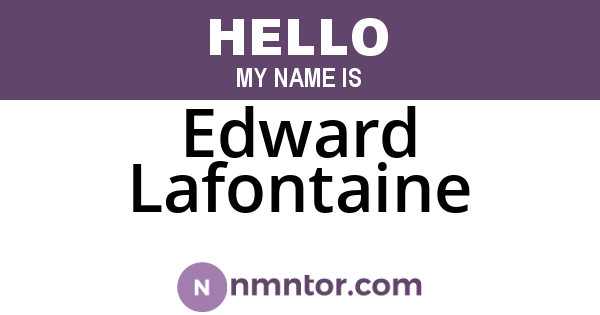 Edward Lafontaine