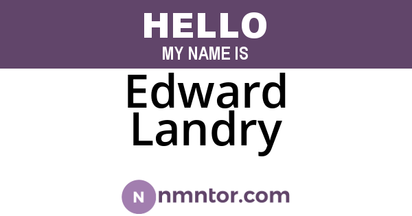 Edward Landry