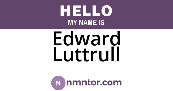 Edward Luttrull
