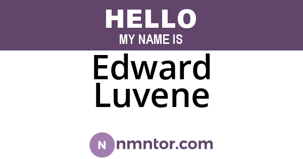 Edward Luvene