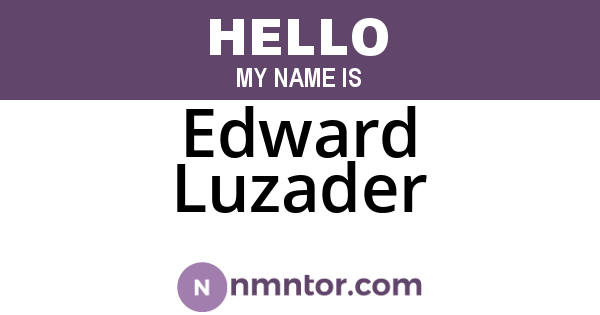 Edward Luzader