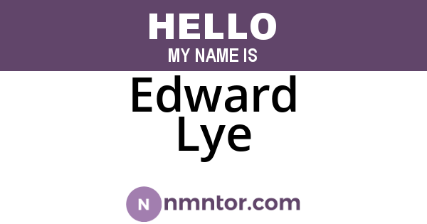 Edward Lye