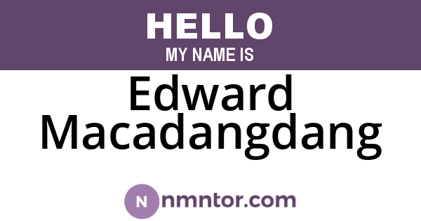 Edward Macadangdang