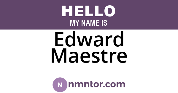 Edward Maestre