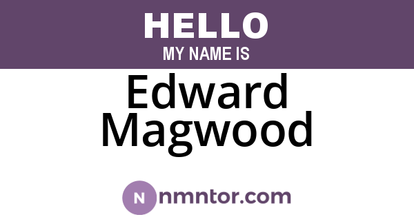 Edward Magwood