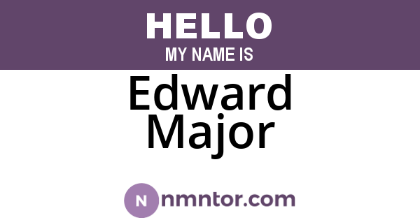 Edward Major