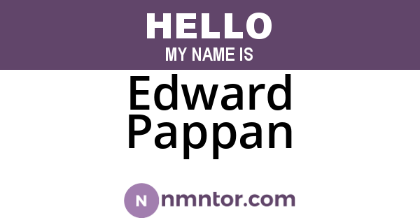 Edward Pappan