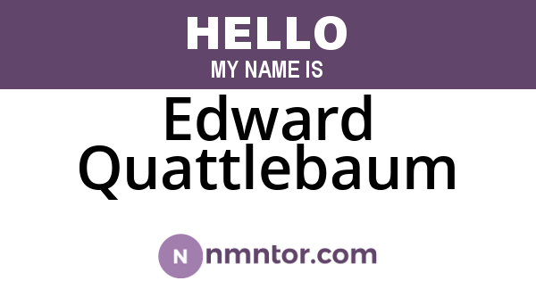 Edward Quattlebaum