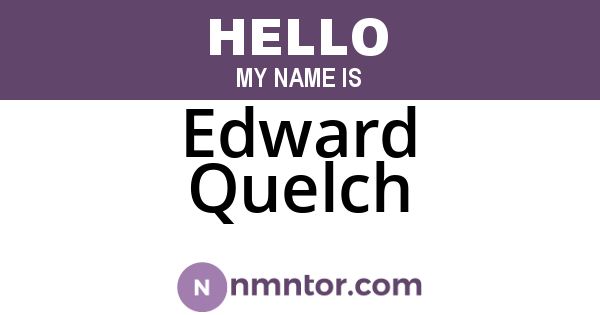 Edward Quelch