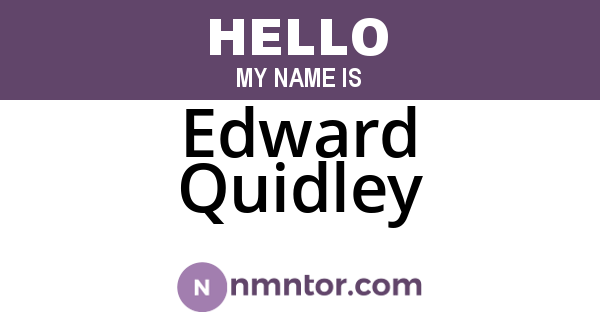 Edward Quidley
