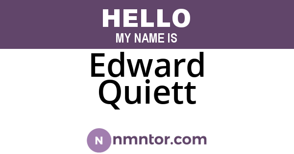 Edward Quiett