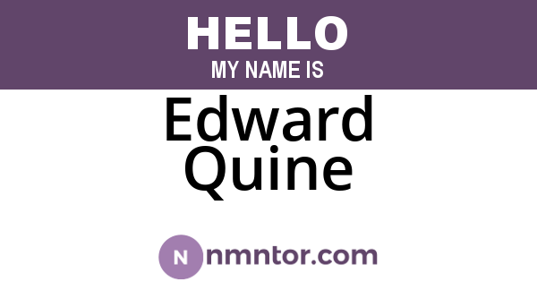 Edward Quine