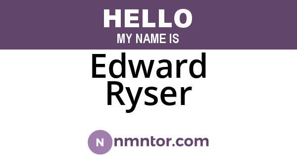 Edward Ryser