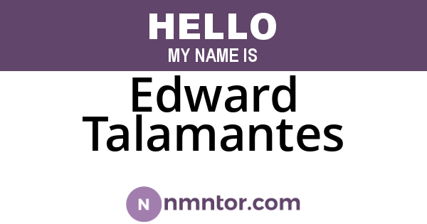 Edward Talamantes