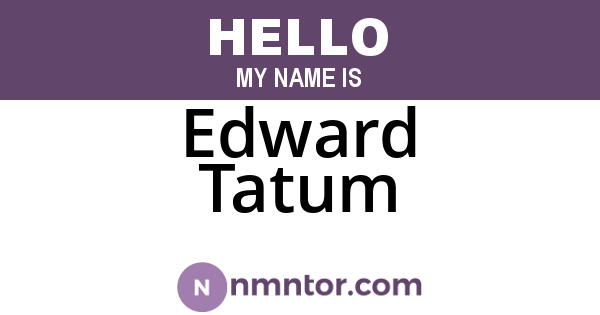 Edward Tatum