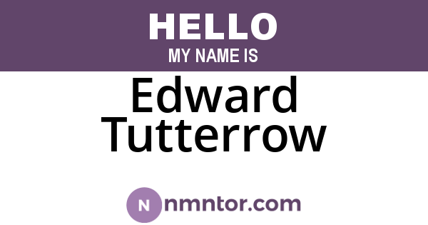 Edward Tutterrow
