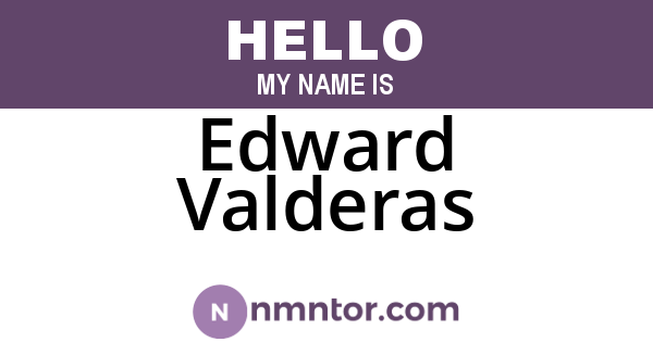 Edward Valderas