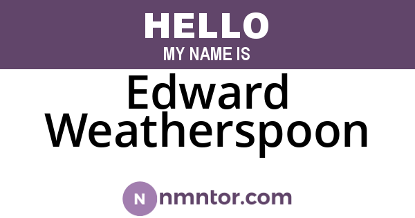 Edward Weatherspoon