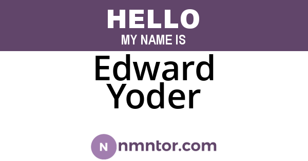 Edward Yoder