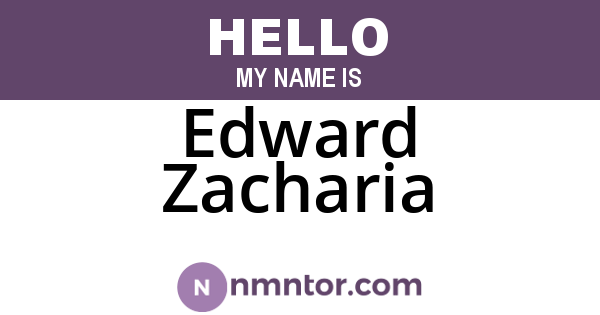 Edward Zacharia