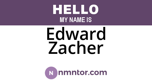Edward Zacher
