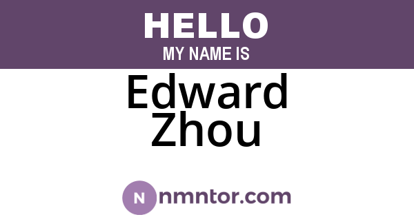 Edward Zhou