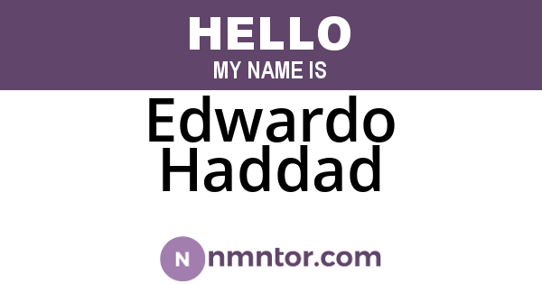 Edwardo Haddad