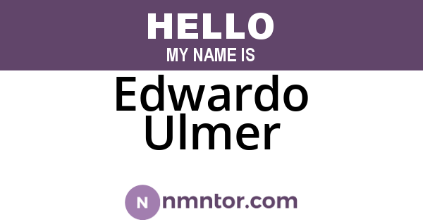 Edwardo Ulmer