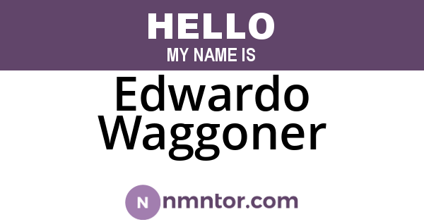 Edwardo Waggoner