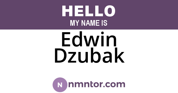 Edwin Dzubak