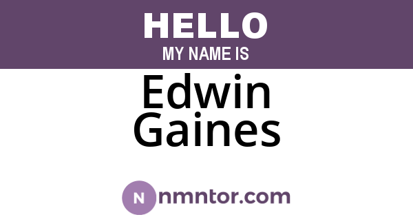 Edwin Gaines