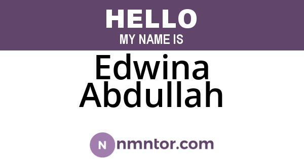 Edwina Abdullah