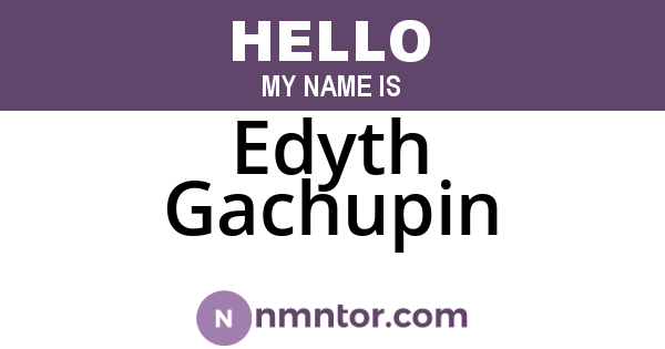 Edyth Gachupin