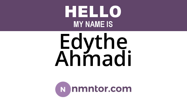 Edythe Ahmadi