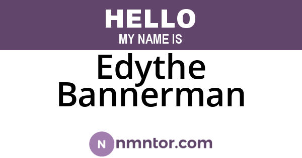 Edythe Bannerman