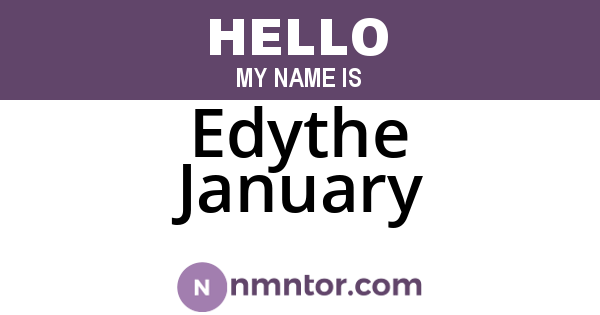 Edythe January
