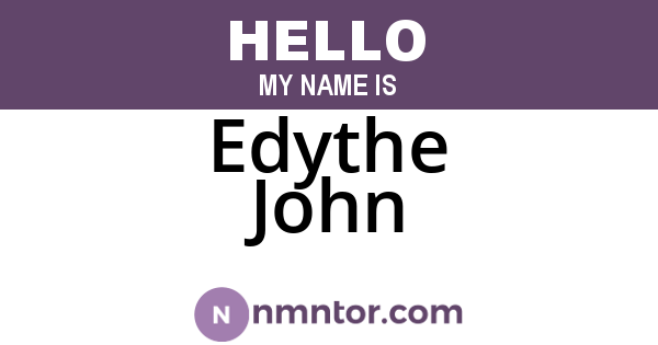 Edythe John