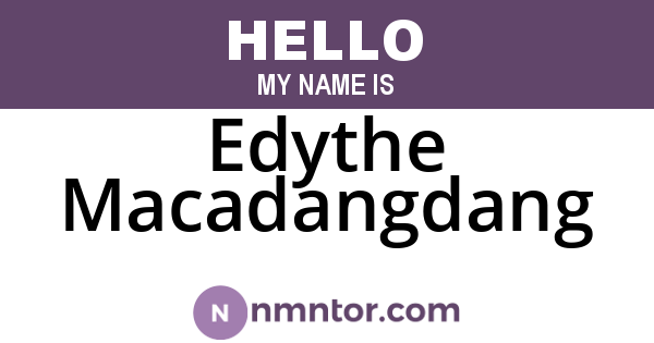 Edythe Macadangdang