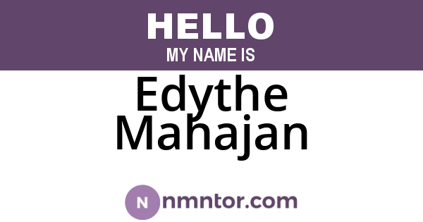 Edythe Mahajan