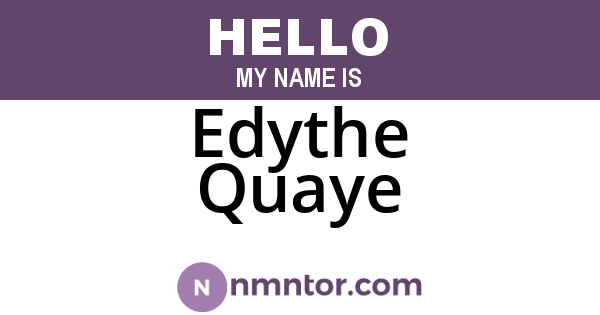Edythe Quaye
