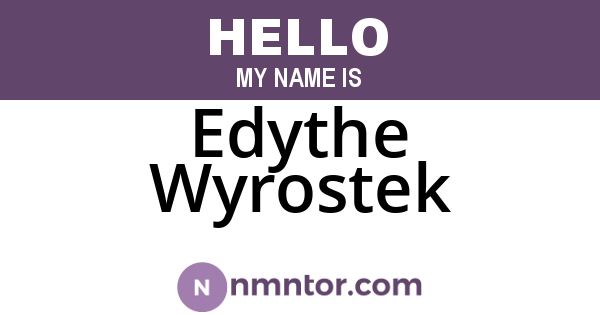 Edythe Wyrostek