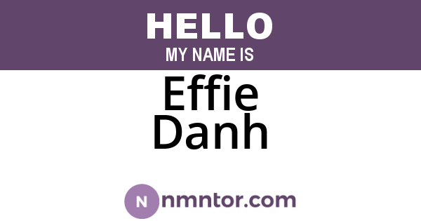 Effie Danh