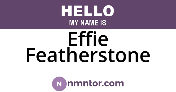 Effie Featherstone