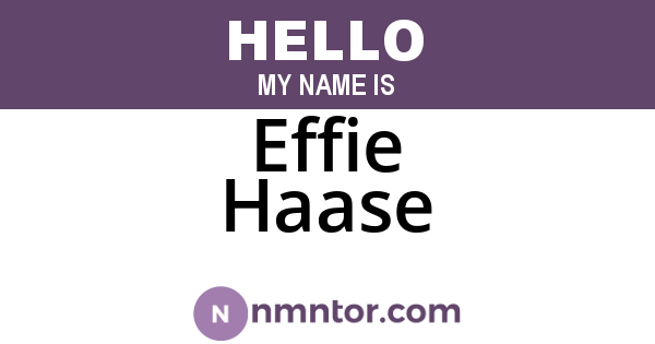 Effie Haase