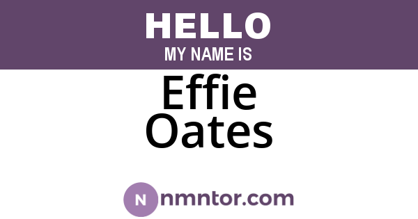 Effie Oates