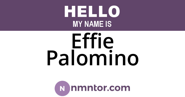 Effie Palomino