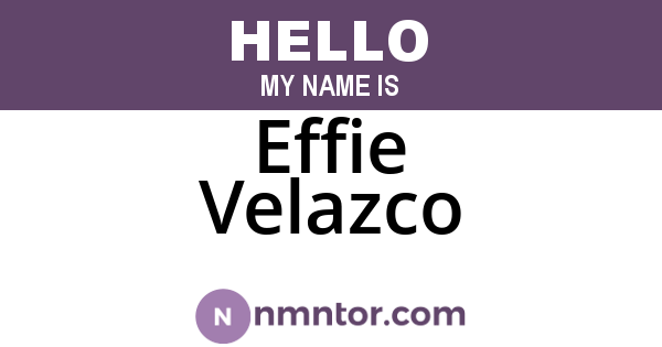 Effie Velazco