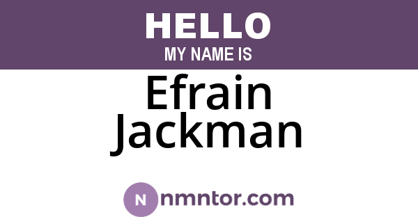 Efrain Jackman